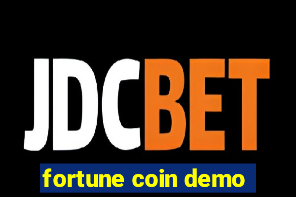 fortune coin demo